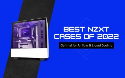 7 of the Best NZXT Cases for PC Gamers